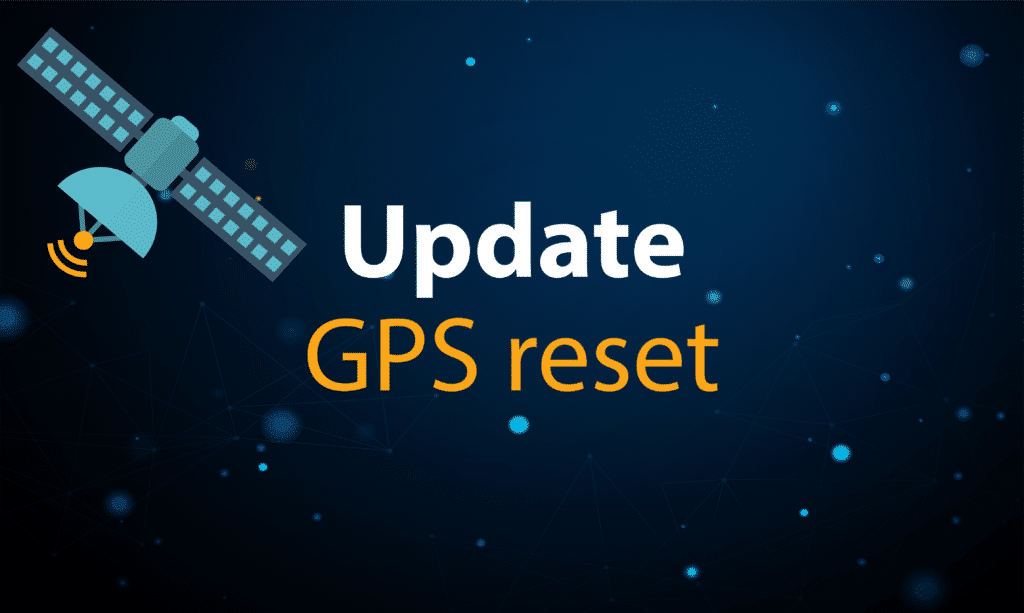 GPS reset